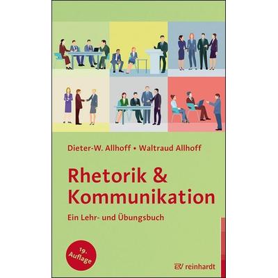 Rhetorik & Kommunikation, Taschenbuch von Dieter-W. Allhoff,Waltraud Allhoff, Ernst Reinhardt Verlag, 978-3-497-03353-9