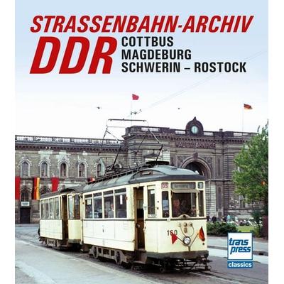 Straßenbahn-Archiv DDR, Taschenbuch von Gerhard Bauer, Motorbuch Verlag, 978-3-613-71666-7