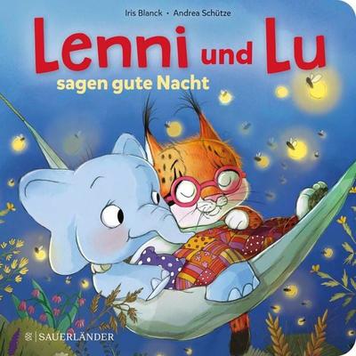 Lenni und Lu sagen Gute Nacht, Gebundene Ausgabe von Andrea Schütze, Fischer Sauerländer, 978-3-7373-5972-6
