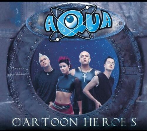 Aqua - Cartoon Heroes - Preis vom 30.09.2026 22:30:23 h