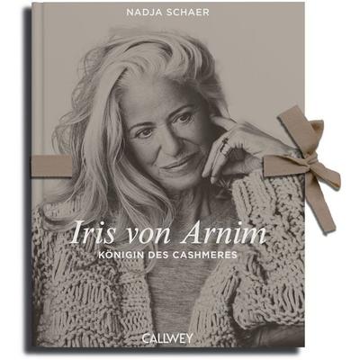 Iris von Arnim, Taschenbuch von Nadja Schaer, Callwey, 978-3-7667-2933-0