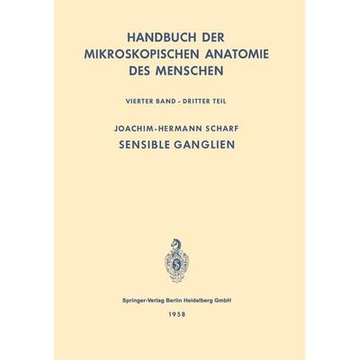 Nervensystem : Sensible Ganglien, Taschenbuch von , Springer Berlin, 978-3-662-30620-8