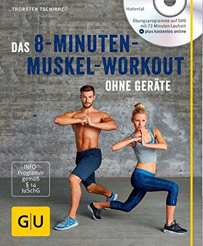 Thorsten Tschirner - Das 8-Minuten-Muskel-Workout ohne Geräte (mit DVD) (GU Multimedia) - Preis vom 16.10.2026 11:41:07 h
