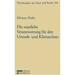 Die staatliche Verantwortung für den Umwelt- und Klimaschutz, Fachbücher von Miriam Hofer