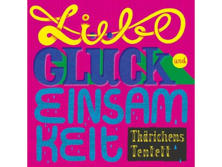 Liebe, Gluck Und Einsamkeit