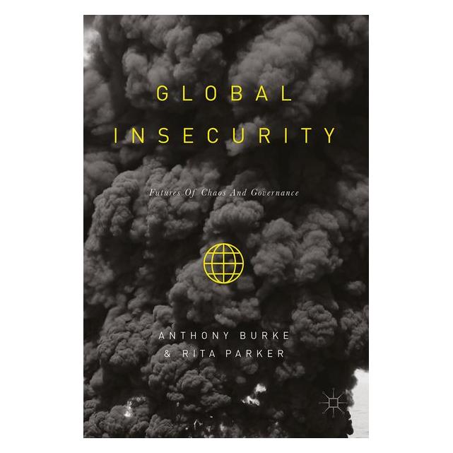 Palgrave Macmillan Uk Global Insecurity (63372116)