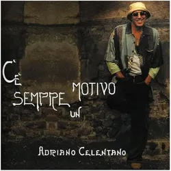 Clan, Schallplatten, C'E' SEMPRE UN MOTIVO (OGV) (REIS) (ITA) (Adriano Celentano)