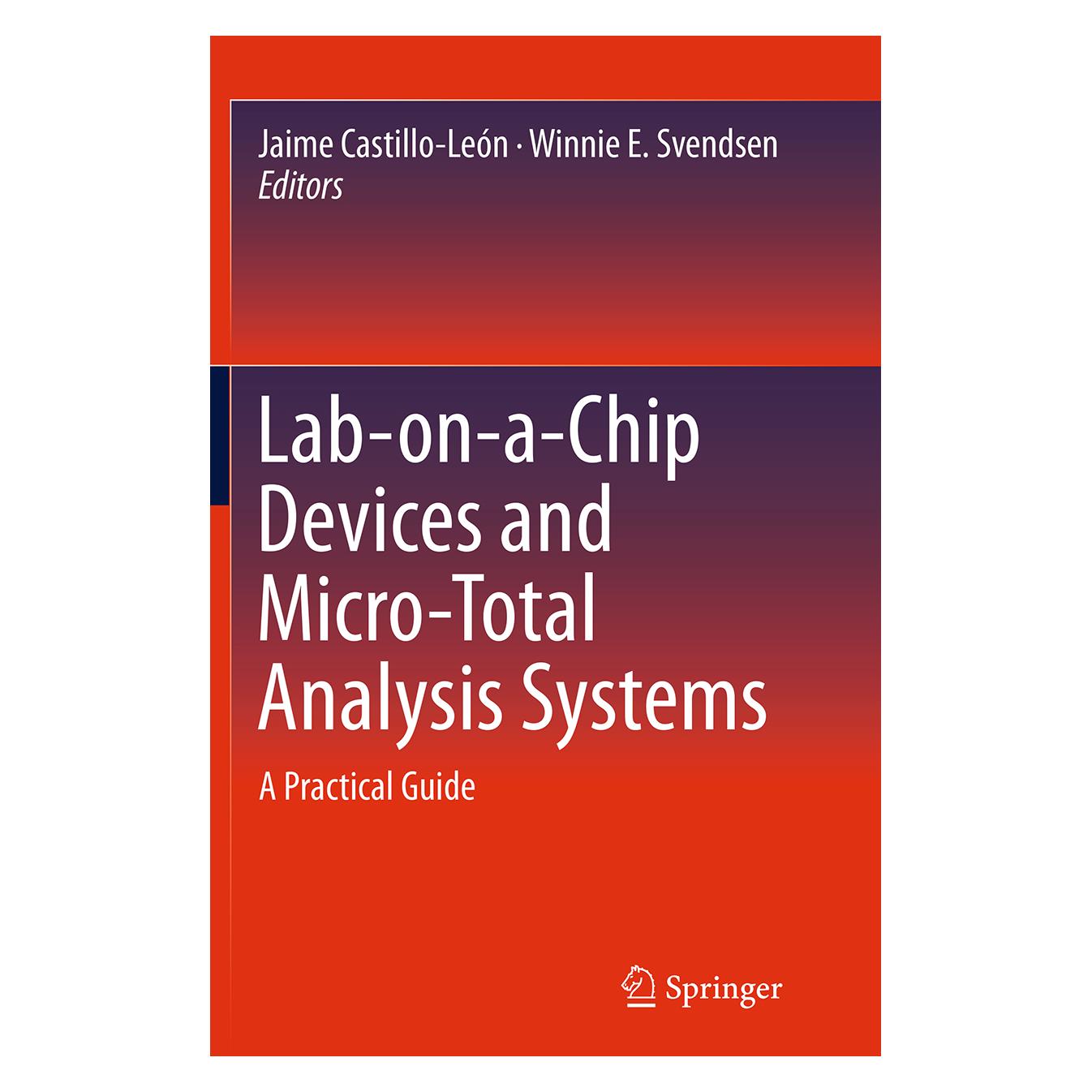 Springer Lab-on-a-Chip Devices and Micro-Total Analysis Systems (Englisch, Softcover, Jaime Castillo-León, Winnie E. Svendsen) (55844482)