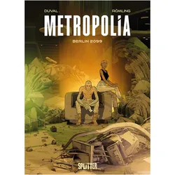 Metropolia. Band 1 (limitierte Vorzugsausgabe), Comics + Manga von Fred Duval