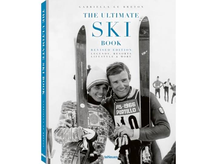 The Ultimate Ski Book: Legends, Resorts, Lifestyle and More