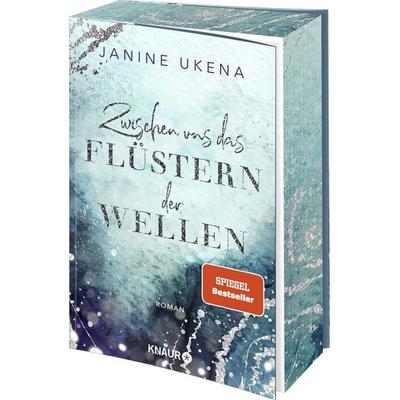 Zwischen uns das Flüstern der Wellen, Taschenbuch von Janine Ukena, Knaur Taschenbuch