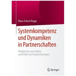 Systemkompetenz und Dynamiken in Partnerschaften, Fachbücher von Klaus-Eckart Rogge