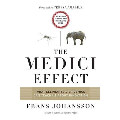 The Medici Effect, Taschenbuch von Frans Johansson, Harvard Business Review Press, 978-1-63369-294-7