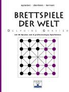 Delphine Gravier - Brettspiele der Welt. Spielen denken lernen - Preis vom 02.10.2026 23:42:20 h