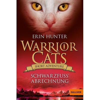 Warrior Cats - Short Adventure - Schwarzfuß' Abrechnung, Taschenbuch von Erin Hunter, Beltz Verlagsgruppe GmbH & Co. KG, 978-3-407-81350-3