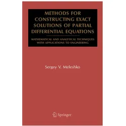 Methods for Constructing Exact Solutions of Partial Differential Equations, Fachbücher von Sergey V. Meleshko, Sergey V Meleshko