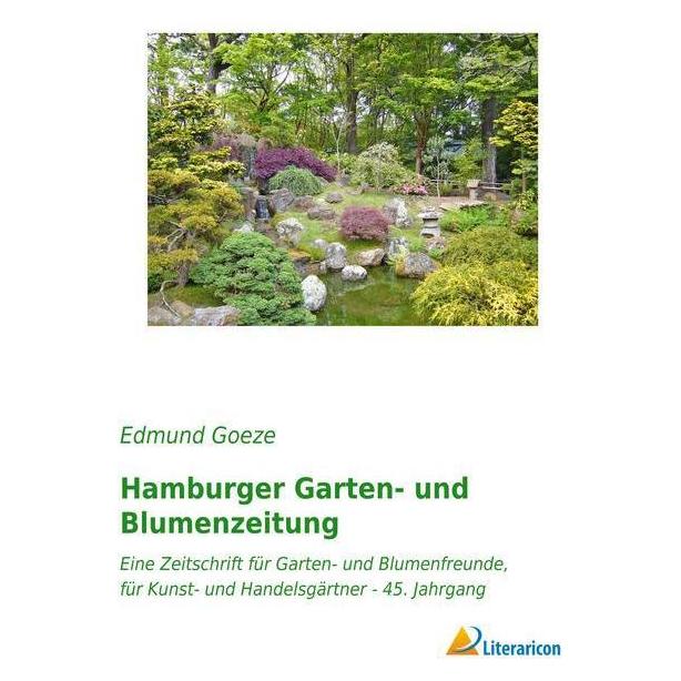 Literaricon Hamburger Garten- und Blumenzeitung (Deutsch, Softcover, Edmund Goeze) (55599927)