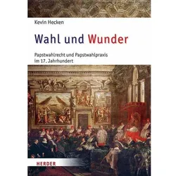 Wahl und Wunder, Fachbücher von Kevin Hecken