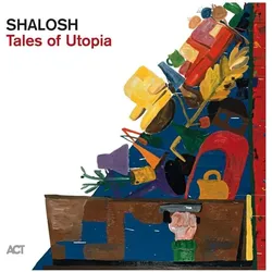 ACT, Schallplatten, Tales Of Utopia(180g Black Vinyl) (Shalosh)