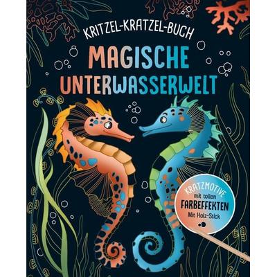 Magische Unterwasserwelt - Kritzel-Kratzel-Buch für Kinder ab 7 Jahren, Taschenbuch von , Naumann & Göbel, 978-3-625-19189-6