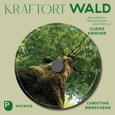 Kraftort Wald - Christine Bierschenk, Audio, 9783843613101