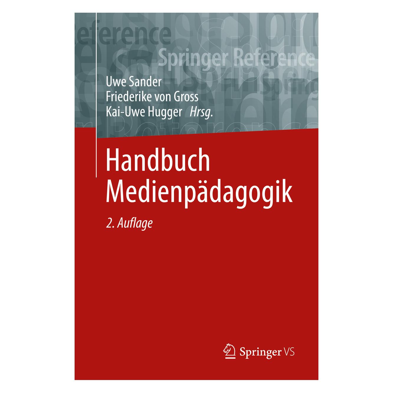 Various Publishers Handbuch Medienpädagogik (Deutsch, Hardcover, Friederike von Gross, Kai-Uwe Hugger, Uwe Sander) (9783658235772)