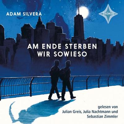 Am Ende sterben wir sowieso - Adam Silvera, Audio, 4066004764863
