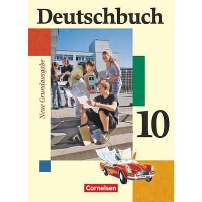 Deutschbuch. Neue Grundausgabe 10. Schuljahr. Schülerbuch, Gebundene Ausgabe von Josi Ferrante-Heidl,Marlene Koppers,Günther Biermann,Anna