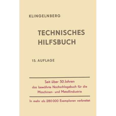 Klingelnberg Technisches Hilfsbuch, Taschenbuch von W. Ferdinand Klingelnberg, Springer Berlin, 978-3-642-88368-2