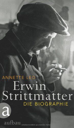 Annette Leo - Erwin Strittmatter: Die Biographie - Preis vom 09.10.2026 07:28:09 h