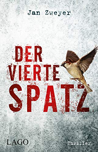 Jan Zweyer - Der vierte Spatz - Preis vom 09.10.2026 07:28:09 h
