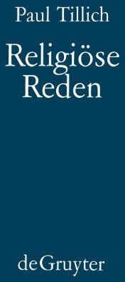 Paul Tillich - Religiöse Reden: Nachdruck von 'In der Tiefe ist Wahrheit', 'Das Neue Sein', 'Das Ewige im Jetzt' - Preis vom 16.10.2026 11:41:07 h