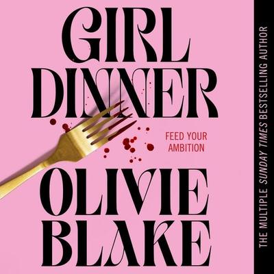 Girl Dinner - Olivie Blake, Audio, 9781035011469
