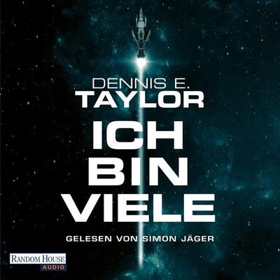 Ich bin viele - Dennis E. Taylor, Audio, 9783837142471