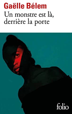 Gaëlle Bélem - Un monstre est là, derrière la porte - Preis vom 17.10.2026 19:25:27 h