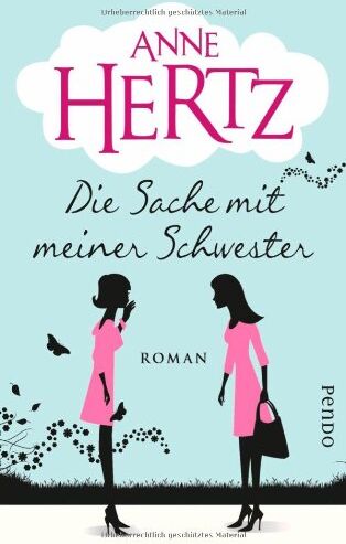 Anne Hertz - Die Sache mit meiner Schwester: Roman - Preis vom 19.10.2026 19:33:35 h