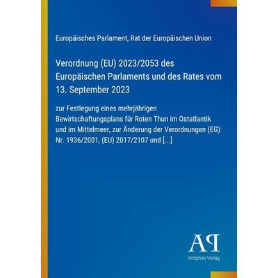 Verordnung (EU) 2023/2053 des Europäischen Parlaments und des Rates vom 13. September 2023, Taschenbuch von Europäisches Parlament,Rat der