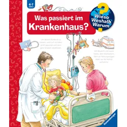 Wieso? Weshalb? Warum? (53) Was passiert im Krankenhaus?