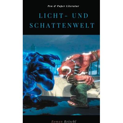 Licht- und Schattenwelt, Taschenbuch von Roman Reischl, BoD – Books on Demand, 978-3-7519-3229-5