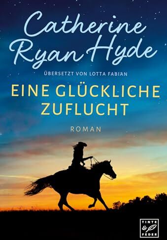 Hyde, Catherine Ryan - Eine glückliche Zuflucht - Preis vom 09.10.2026 07:28:09 h