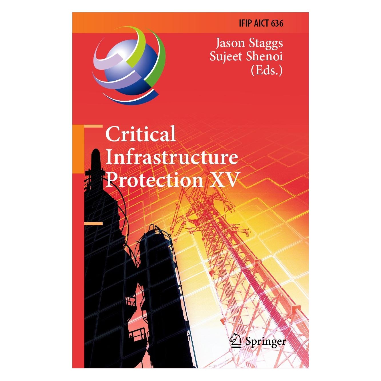 Springer Critical Infrastructure Protection XV (Englisch, Hardcover, Jason Staggs, Sujeet Shenoi) (9783030935108)