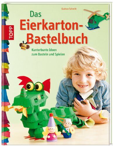 Gudrun Schmitt - Das Eierkarton-Bastelbuch: Kunterbunte Ideen zum Basteln und Spielen - Preis vom 12.10.2026 11:37:12 h
