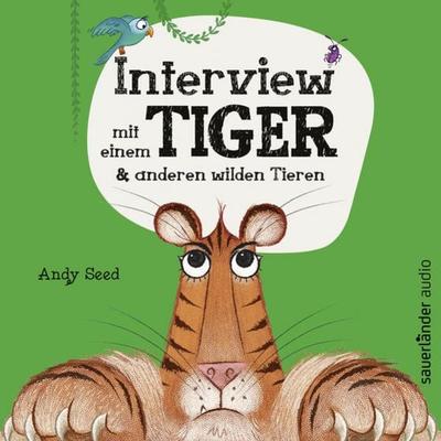 Interview mit einem Tiger - Andy Seed, Audio, 9783732442607