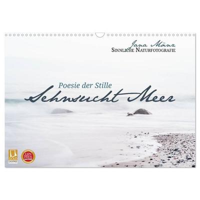 Sehnsucht Meer - Poesie der Stille (Wandkalender 2026 DIN A3 quer), CALVENDO Monatskalender