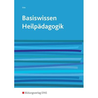 Basiswissen Heilpädagogik, Taschenbuch von Werner Eitle, Westermann Berufliche Bildung, 978-3-427-08133-3
