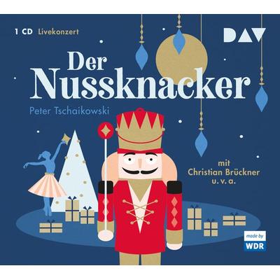 Der Nussknacker - Peter Iljitsch Tschaikowsky, CD, 9783742406576