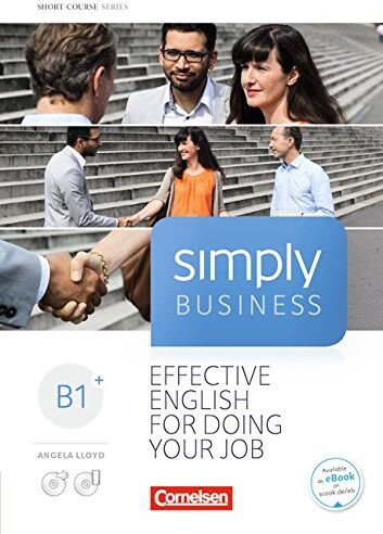 Kristen Acquaviva - Simply Business: B1+ - Coursebook: Mit Audio-CD und Video-DVD - Preis vom 04.10.2026 03:51:26 h
