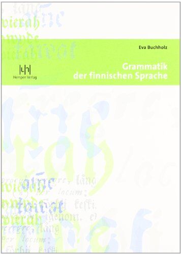Eva Buchholz - Grammatik der finnischen Sprache - Preis vom 09.10.2026 07:28:09 h