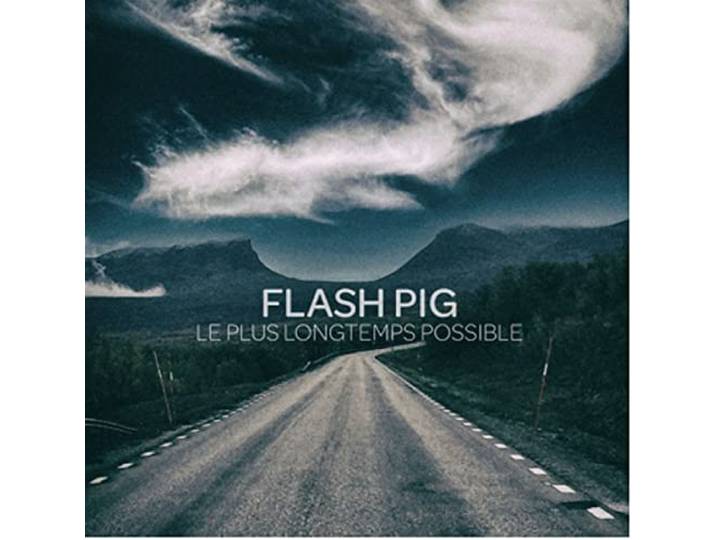 Le Plus Longtemps Possible