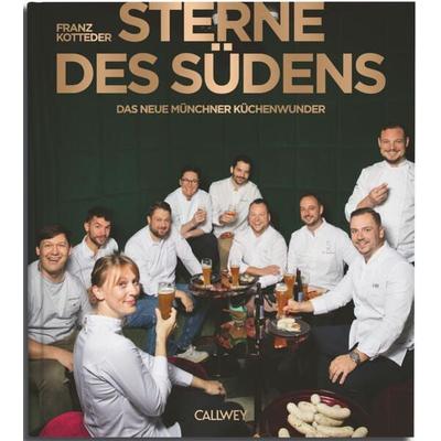 Sterne des Südens, Gebundene Ausgabe von Franz Kotteder, Callwey, 978-3-7667-2705-3